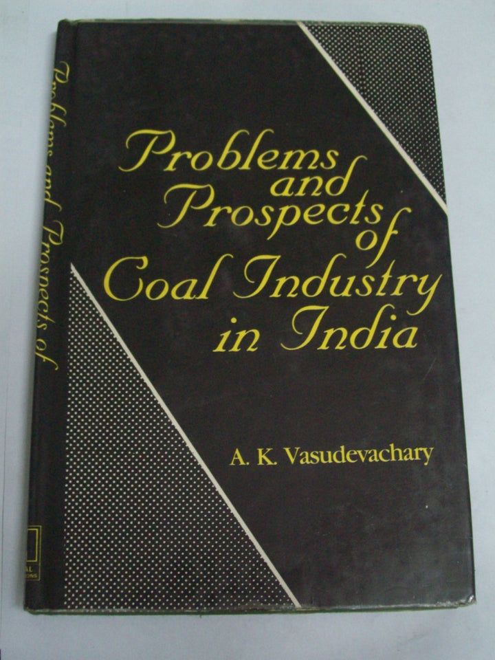 Problems And Prospects Of Coal Industry In India