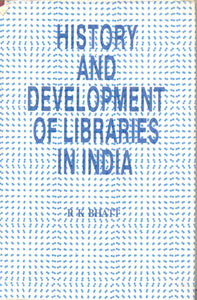 History And Development Of Libraries In India