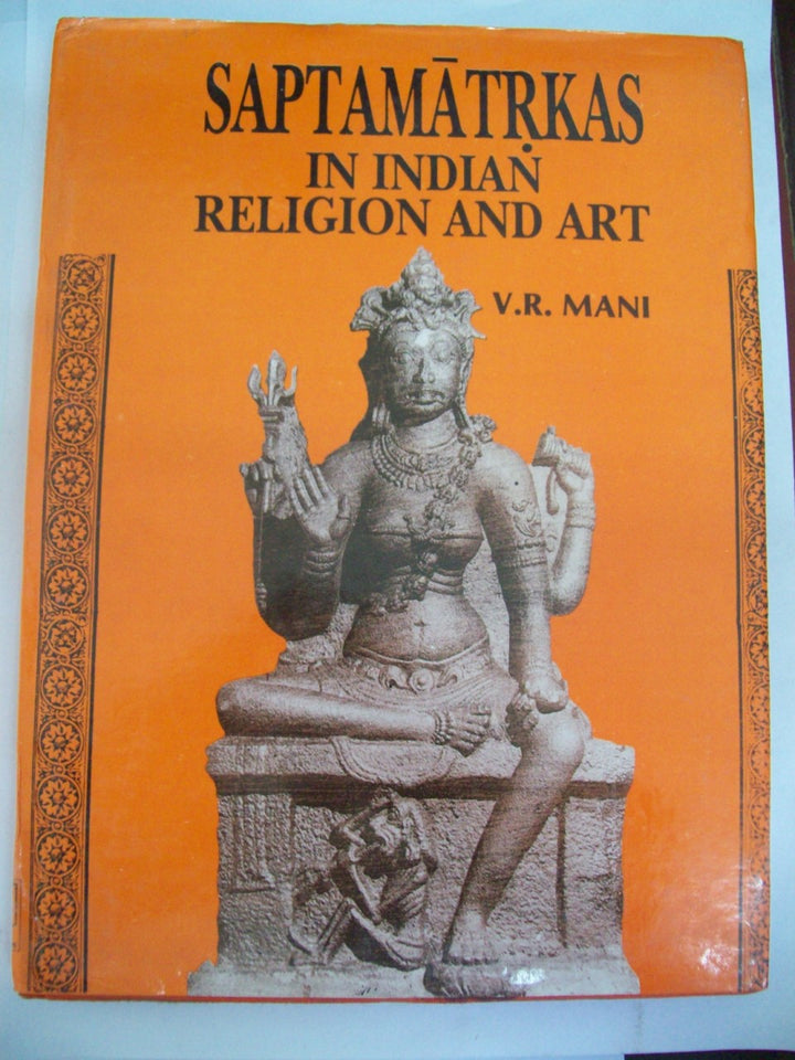Saptamatrkas In Indian Religion And Art