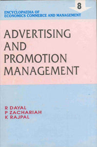 Encyclopaedia Of Economics, Commerce And Management-Advertising And Promotion Management (Vol. 8)