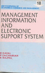 Encyclopaedia Of Economics, Commerce And Management-Management Information And Electronic Support System. (Vol. 18)