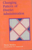 Changing Pattern of District Administration 