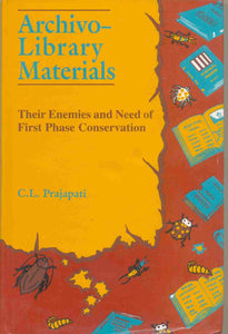 Archivo-Library Materials: Their Enemies And Need Of First Phase Conservation
