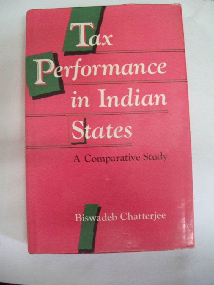Tax Performance In Indian States- A Comparative Study