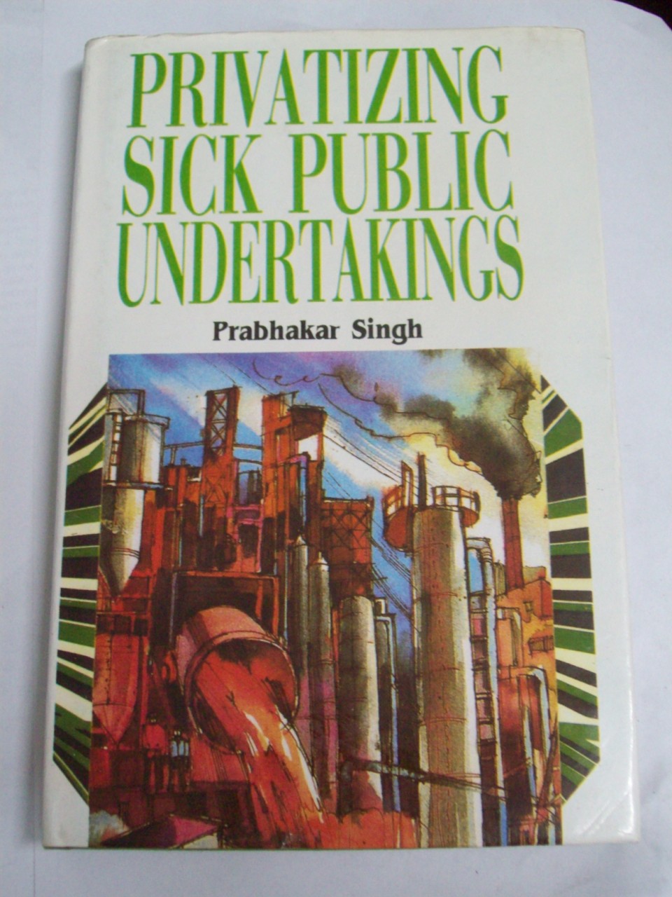 Privatizing Sick Public Sector Undertaking