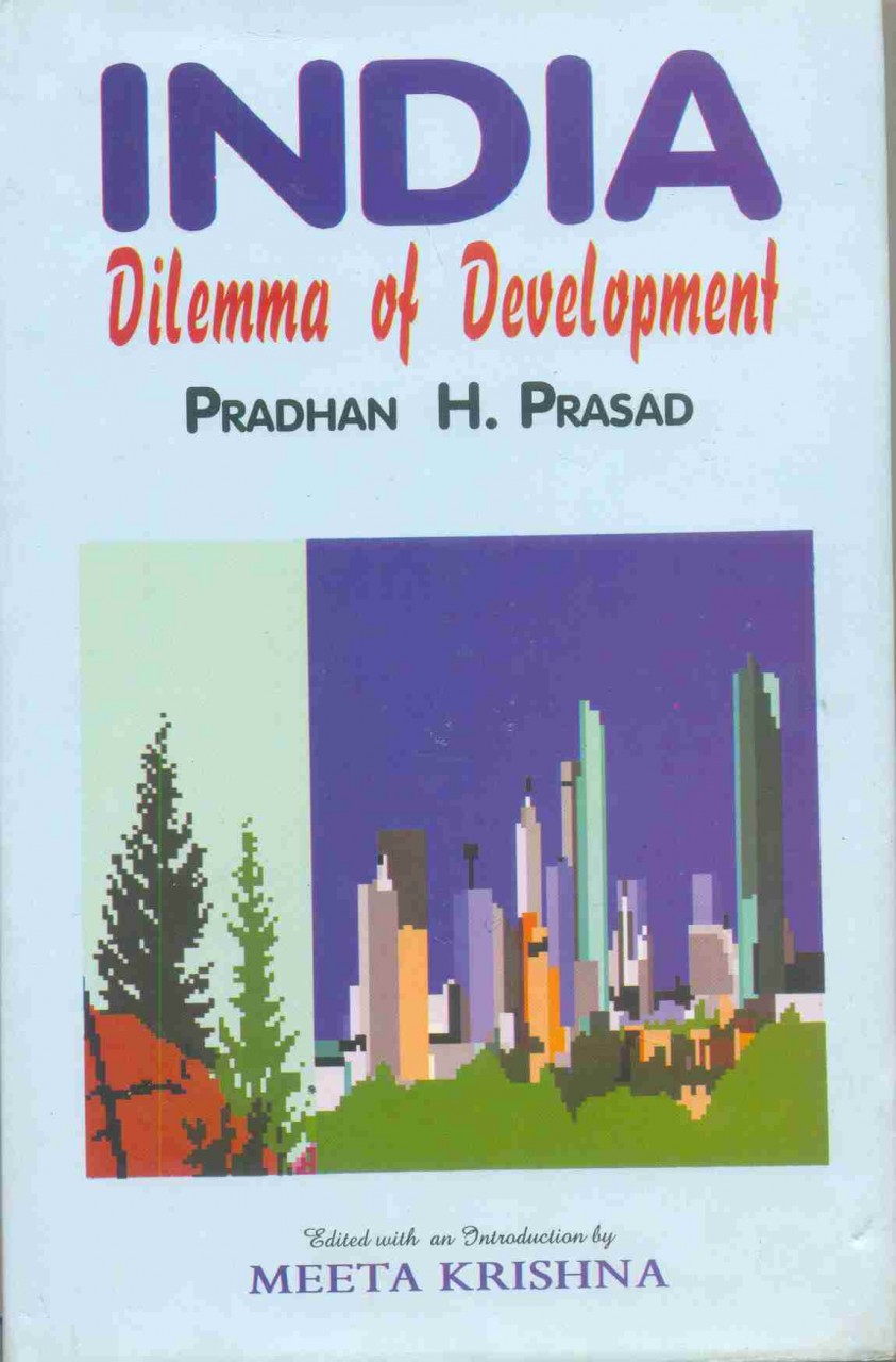 India Dilemma of Development