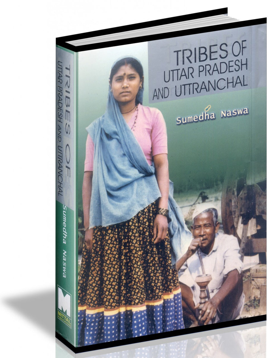 Tribes Of Uttar Pradesh And Uttranchal – Mittal Publications