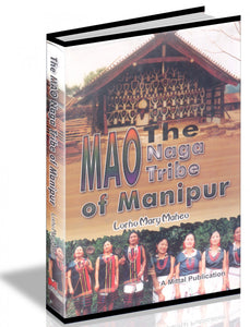 Mao Naga Tribe Of Manipur