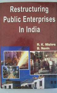 Restructuring Public Enterprises In India