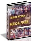 Tribal Women of Arunachal Pradesh
