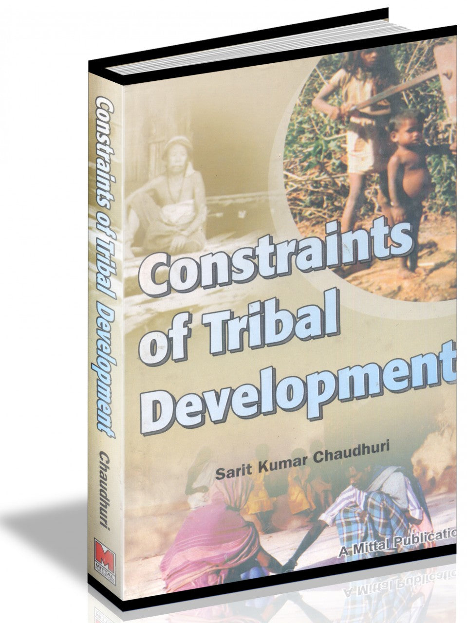 Constraints Of Tribal Development