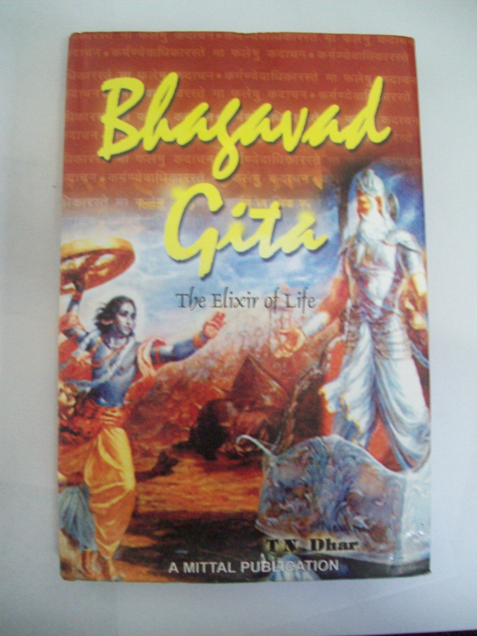The Bhagavad Gita-The Elixir Of Life