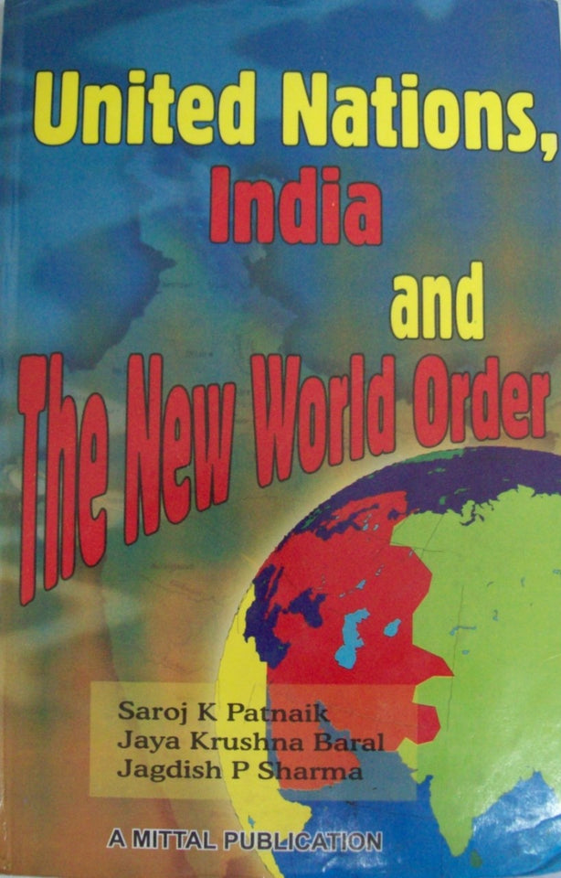 United Nations, India and The New World Order