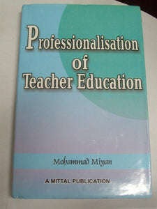 Professionalisation Of Teacher Education