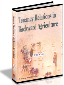 Tenancy Relations In Backward Agriculture