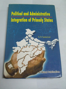 Political And Administrative Integration Of Princely States