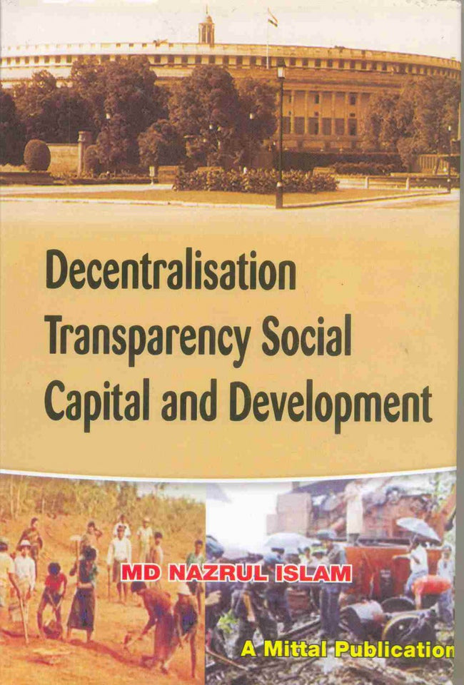 Decentralisation Transparency Social Capital and Development