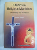 Studies In Religious Mysticism Christianity And Buddhism