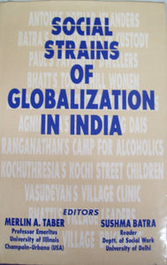Social Strains Of Globalization In India