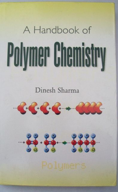 A Handbook Of Polymer Chemistry