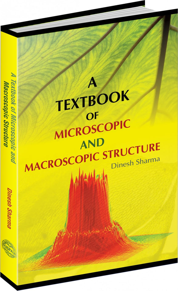 A Textbook of Microscopic and Macroscopic Structure