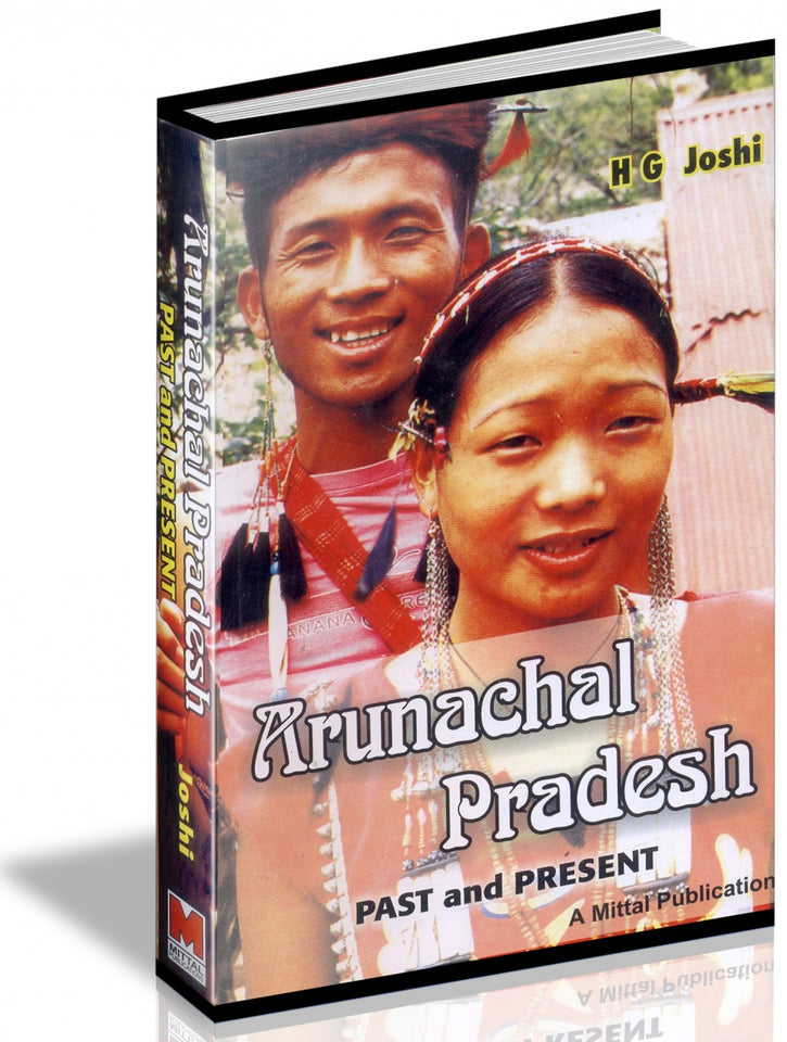 Arunachal Pradesh - Past and Present