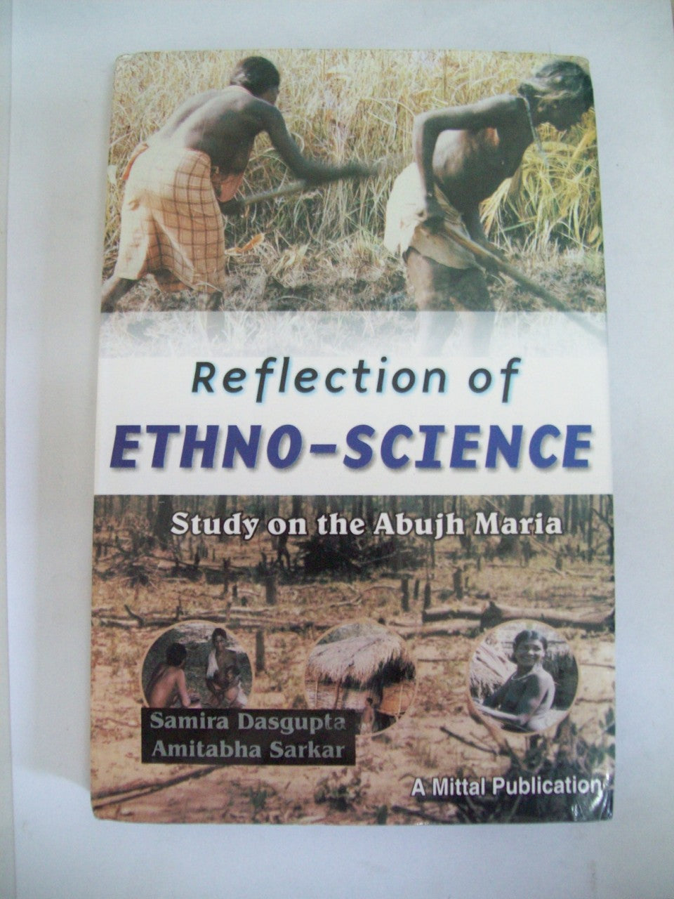 Reflection Of Ethno-Science-Study On The Abujh Maria