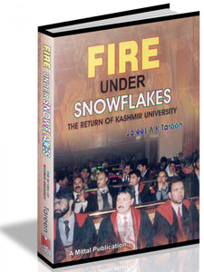 Fire Under Snowflakes