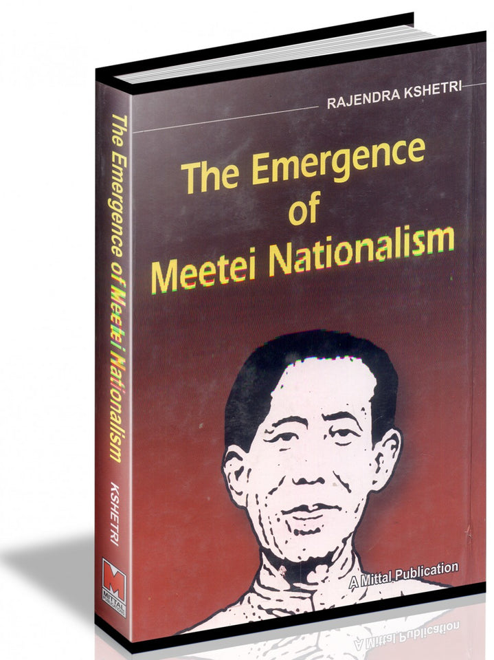 The Emergence of Meetei Nationalism