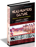 Head-Hunters Culture  - Historic Culture of Nagas