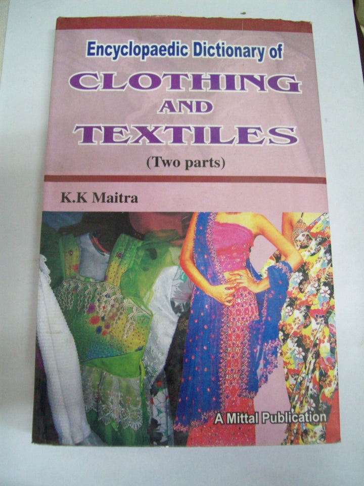 Encyclopaedic Dictionary of Clothing And Textiles (2 Parts)