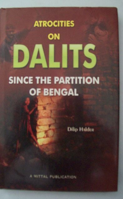 Atrocities on Dalits Since The Partition of Bengal