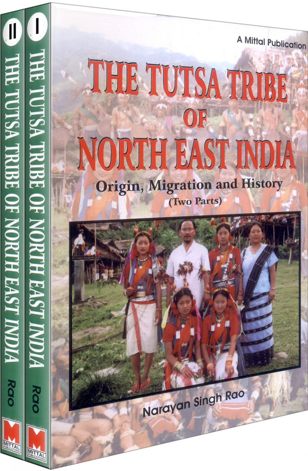 The Tutsa Tribe of North East India ( 2 Parts)
