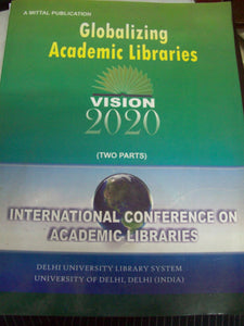 Globalizing Academic Libraries (2 Parts)