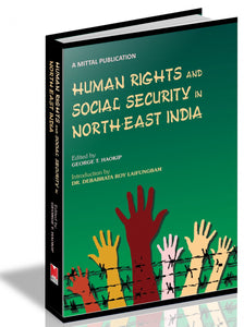 Human Rights and Social Security in North-East India