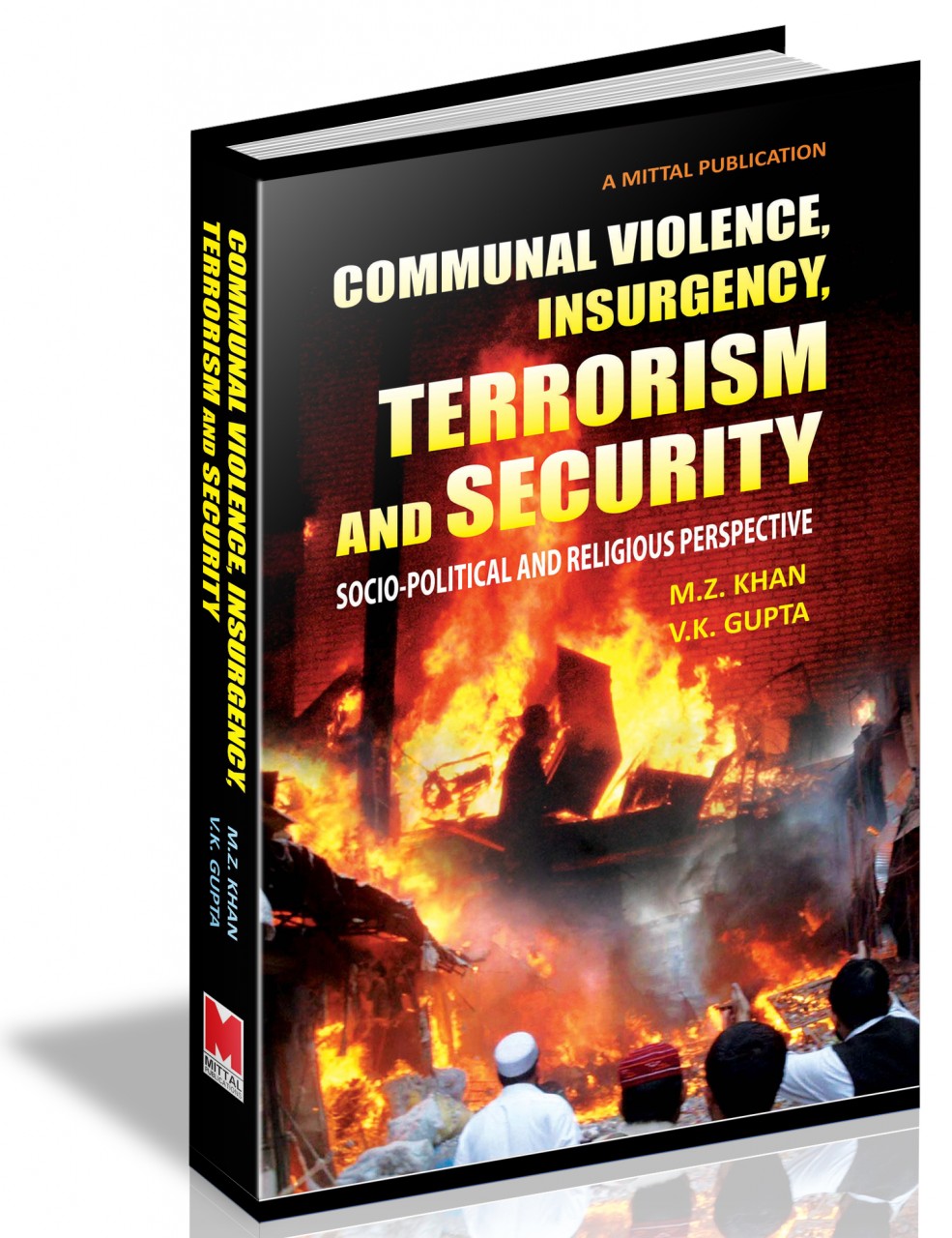 Communal Violence, Insurgency, Terrorism and Security