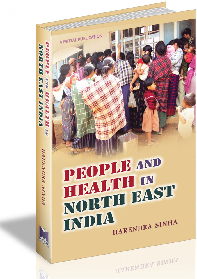 People and Health in North East India
