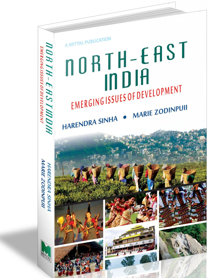 North-East India - Emerging Issues of Development