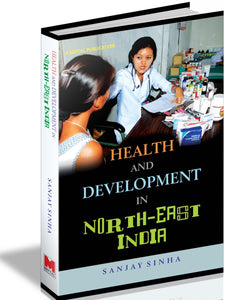 Health and Development in North-East India