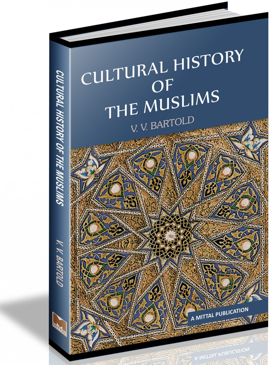 Cultural History Of The Muslims