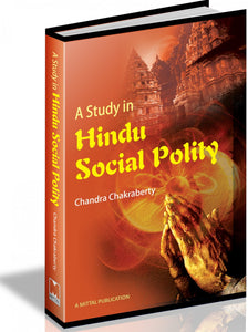 A Study in Hindu Social Polity