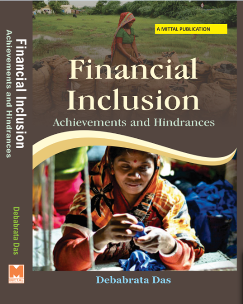 Financial Inclusion - Achievements and Hindrances