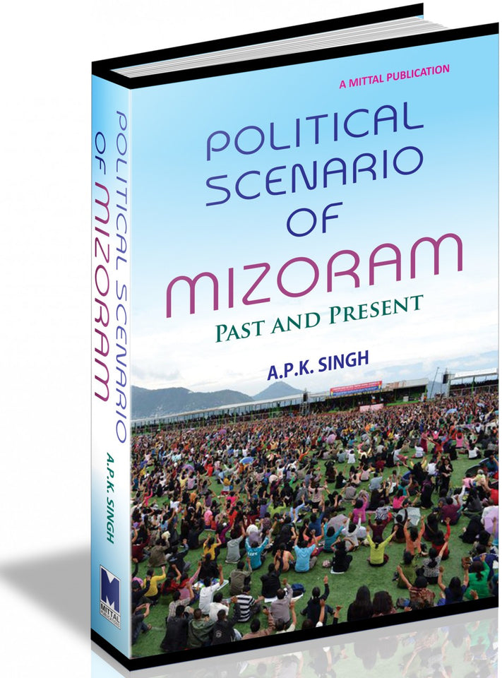Political Scenario of Mizoram