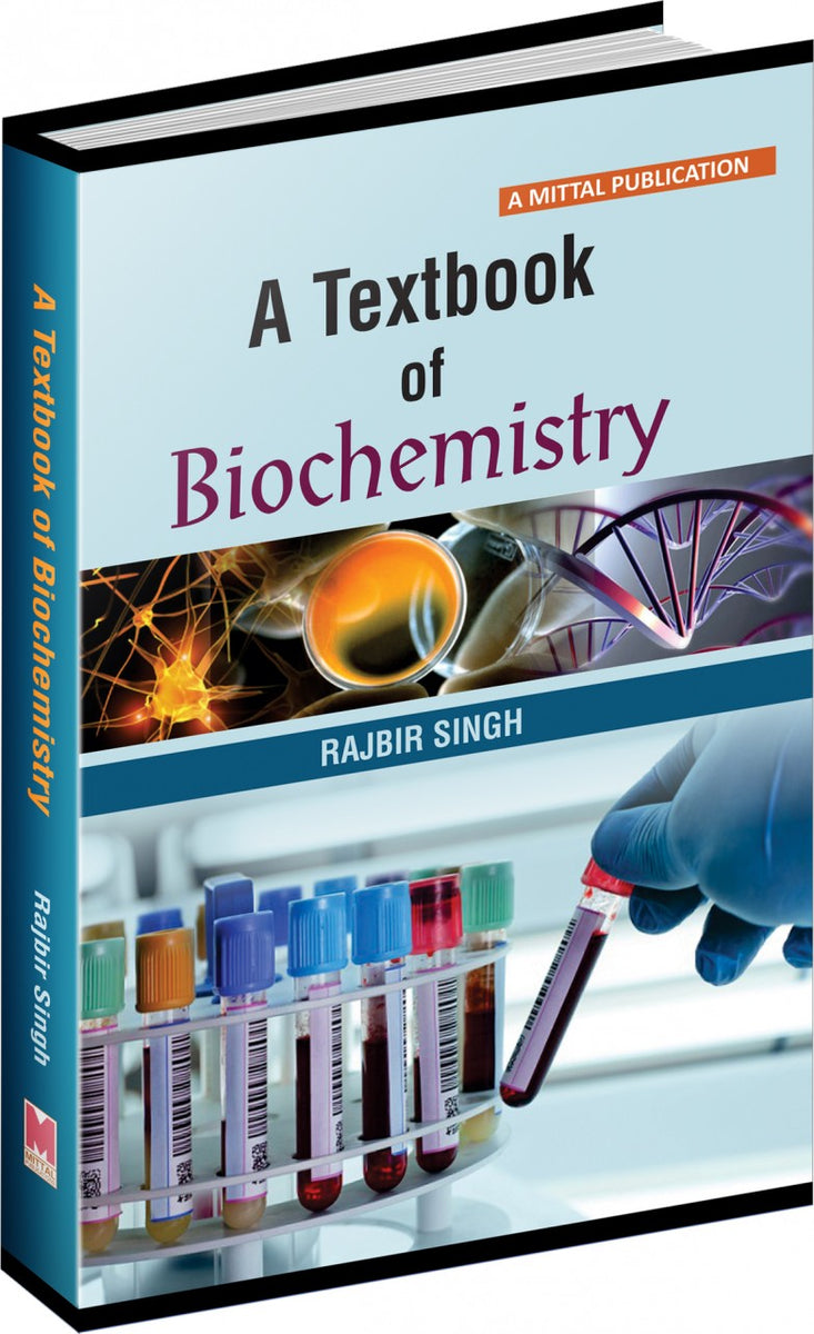 A Textbook of Biochemistry – Mittal Publications
