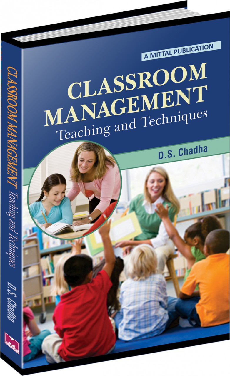 Classroom Management: Teaching and Techniques