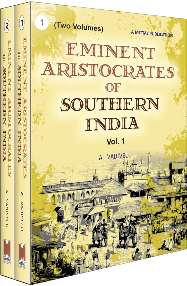 Eminent Aristocrates of Southern India (2 Volumes)
