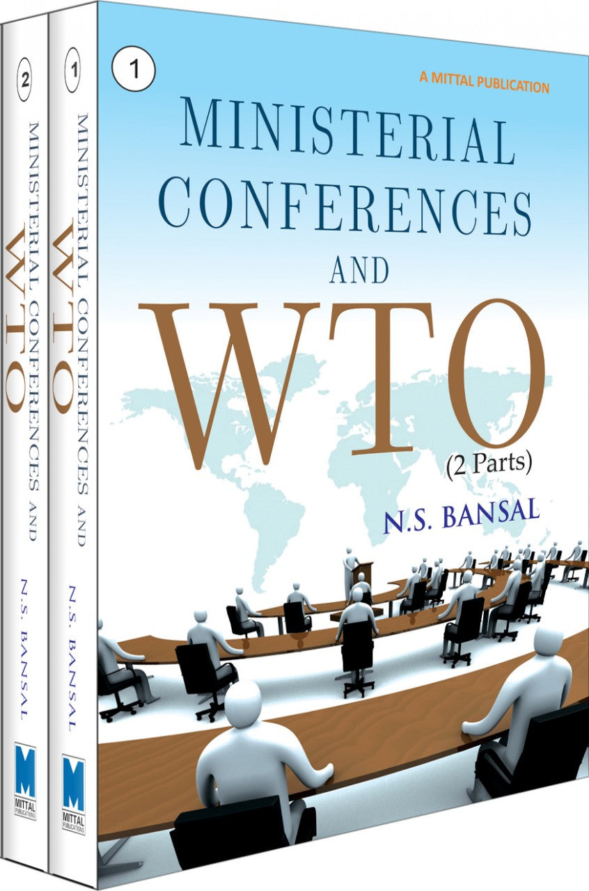 Ministerial Conferences and WTO (2 Parts)
