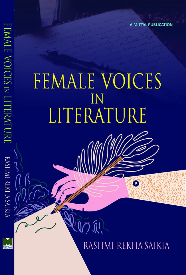 Female voices in Literature by Rashmi Rekha Saikia