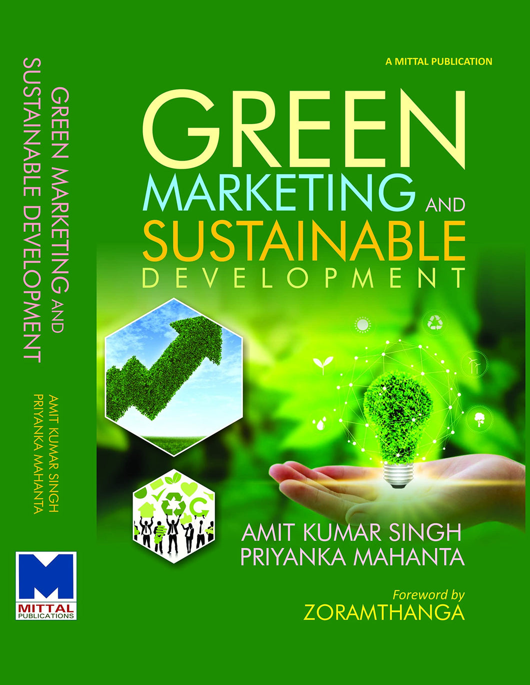 Green Marketing and Sustainable Development by Amit Kumar Singh, Priyanka Mahanta, Foreword by Zoramthanga