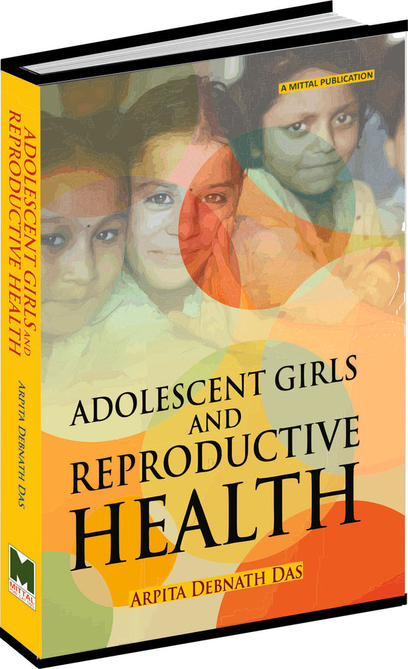 Adolescents Girls and Reproductive Health: A Global Change
